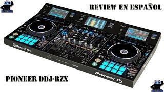 PIONEER DJ DDJRZX REVIEW EN ESPAÑOL By El Mundo Del DJ [upl. by Brien96]