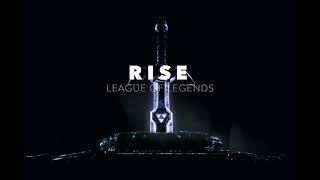 Rise  League of Legends Lyrics [upl. by Burgwell]