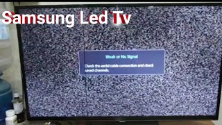 Samsung Led Tv Weak Or No Signal  Weak Or No Signal Samsung Led Tv [upl. by Ateuqal]