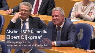 Elbert Dijkgraaf SGP neemt afscheid Voorzitter Khadija Arib spreekt hem toe [upl. by Elisee971]