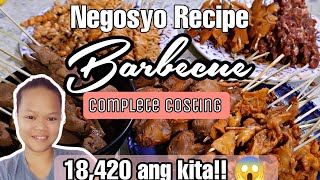 BARBECUE NEGOSYO 18420 ang kita 😱 complete costing Maliit n puhunan business [upl. by Gallager]