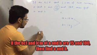 If the hcf and lcm of two numbers are 15 and 180 find the two numbers Real numbers Extra question [upl. by Sankey]