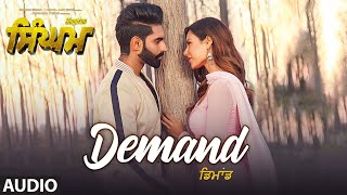 Singham Demand Full Audio Song Parmish Verma  Sonam Bajwa  Shipra Goyal  Goldy Desi Crew [upl. by Nirraj]