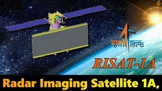 RISAT1A Or Radar Imaging Satellite 1A  ISRO [upl. by Turtle574]