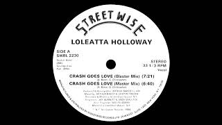 Loleatta Holloway  Crash Goes Love Master Mix1984 [upl. by Henn]