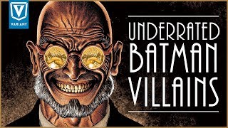 Top 10 Underrated Batman Villains [upl. by Nedmac9]