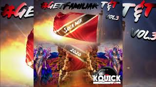 GETFAMILIAR TampT SOCA MIX 2020 VOL 3 MORESOCA [upl. by Ashlin]