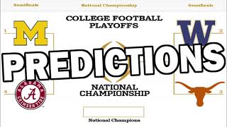 College Football Playoff Predictions  SemiFinals amp Championship [upl. by Ziana]