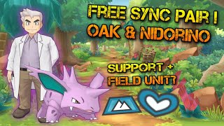 FREE Oak amp Nidorino SupportField Unit  Pokemon Masters EX [upl. by Ylac]