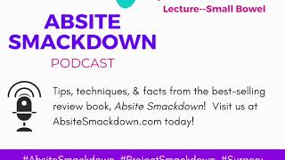 Episode 57 Absite Review Lecture Small Bowel [upl. by Sone]