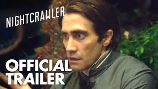 Nightcrawler  Official Red Band Trailer HD  Global Road Entertainment [upl. by Saiff]