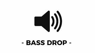 Bass Drop  Sound Effect [upl. by Ancell]