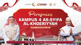 Peresmian Kampus 4 AsSyifa Al Khoeriyyah [upl. by Mitinger]