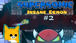 Supersonic 95 Insane demon 2 A darle  Geometry Dash Stream [upl. by Lleynod]