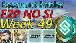 Resonant Battles Week 49 Guide F2P NO SI easy Harmonic inclusion FEH [upl. by Audly]