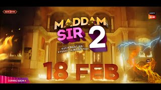 Maddam Sir Season 2  18 February 2024  Big Bad News  New Promo  Sony Sab  Telly Times [upl. by Mobley977]