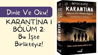 KARANTİNA 1  BÖLÜM 2 [upl. by Wolfson]