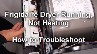 How to Troubleshoot a Frigidaire Dryer that Runs but No Heat [upl. by Adnwahsor]