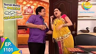 Taarak Mehta Ka Ooltah Chashmah  Epiosde 1101  Full Episode [upl. by Loredo]