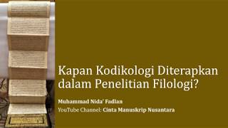 2Kapan Kodikologi Diterapkan dalam Penelitian Filologi  Cinta Manuskrip Nusantara [upl. by Ney437]