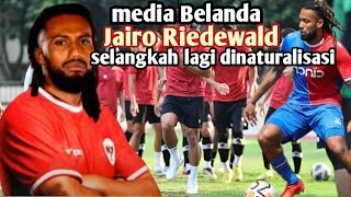 jairoRiedwaldSelangkahLagiBergabungTimnas [upl. by Emmott842]