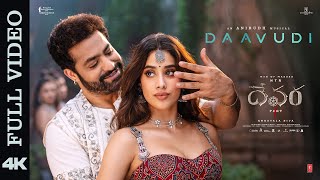 Full Video Daavudi  దావూదీ  Devara  NTR  Janhvi Kapoor  Koratala Siva  Anirudh Ravichander [upl. by Hazelton461]