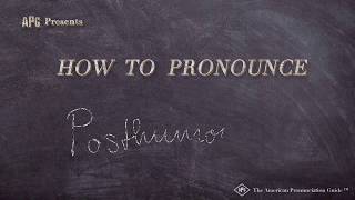 How to Pronounce Posthumous Popular Examples of Posthumous Pronunciation [upl. by Annaoi]