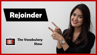 Rejoinder in Hindi  Meaning amp Pronunciation [upl. by Dnomyad]