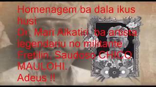 Adeus The Legend  CHICO MAULOHI [upl. by Elocel]