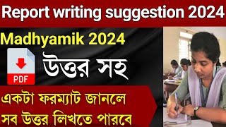 Madhyamik Report writing suggestion with answer 2024 । important report writing for madhyamik [upl. by Enelrahc]