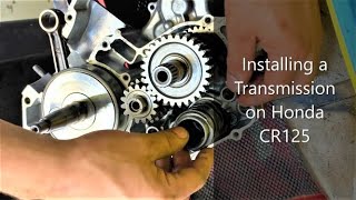 Honda CR125  Transmission Installation  All 5 speeds [upl. by Aihcsrop892]