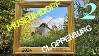 Клоппенбург 2 cloppenburg німеччина deutschland подорожі travel europe museumdorf [upl. by Cami781]