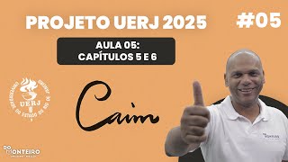 Capítulos 5 e 6  Caim 056  Projeto Específicas UERJ 2025 [upl. by Bivins107]