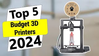 ✅Top 5 Best Budget 3D Printers in 2024  Best Budget 3D Printers [upl. by Elbert]