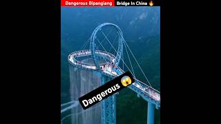 Dangerous Bipangiang Bridge In China🔥😱shorts china trending [upl. by Larson]