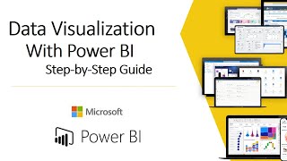 Data Visualization with Power BI  StepbyStep Guide [upl. by Norvall]