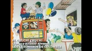 EL CHUCHI CHUCHI LOS CAÑONEROS DE COLOMBIA [upl. by Cirdek]