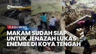 Keluarga Lukas Enembe sudah Mempersiapkan Liang Kubur di Kediaman Mendiang di Koya Tengah [upl. by Annibo746]