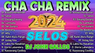 🇵🇭TOP NEW  NONSTOP CHA CHA REMIX 2024💖 BAGONG NONSTOP TAGALOG CHA CHA REMIX 2024💥 [upl. by Nierman]