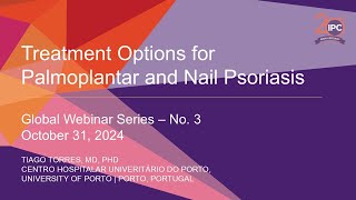 Treatment Options for Palmoplantar and Nail Psoriasis  Tiago Torres MD PhD  Portugal [upl. by Scarrow]