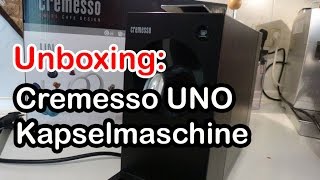 CREMESSO Uno Kapselmaschine  Unboxing [upl. by Hakeem]