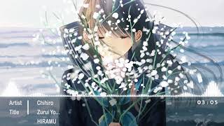 Nightcore  Zurui yo    「 CHIHIRO 」 [upl. by Remle]