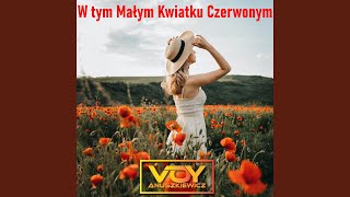 W tym małym Kwiatku Czerwonym [upl. by Estrella]