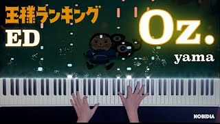 FULL yama  Oz  Ranking of Kings王様ランキング ED piano [upl. by Jovitah65]