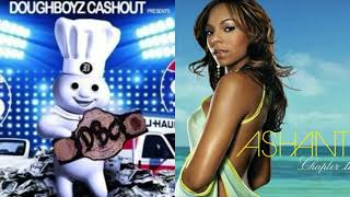 Doughboyz Cashout  I Dog Hoes x Ashanti  Rock Wit U mashup [upl. by Neahs]