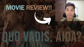 Movie ReviewQuo Vadis Aida [upl. by Lucchesi]