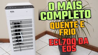 Climatizador ECL70Q quente e frio da EOS  Vale a pena [upl. by Enier]