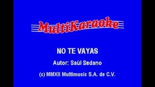 NO TE VAYAS javier solis KARAOKE [upl. by Mario]