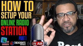 How To Setup an Online Radio Station 🎤 Part 1 Getting Started  LGTV Tutorial [upl. by Valaria]