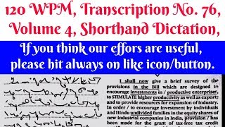 120 WPM Transcription No 76 Volume 4 Shorthand Dictation Kailash ChandraWith ouline amp Text [upl. by Marketa]